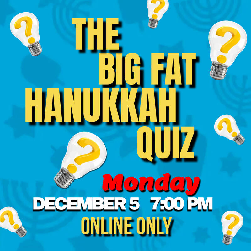 Banner Image for The Big Fat Hanukkah Quiz