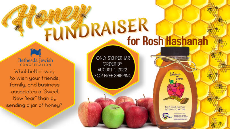 		                                		                                    <a href="https://orthoney.com/BMD/"
		                                    	target="_blank">
		                                		                                <span class="slider_title">
		                                    Honey From The Heart		                                </span>
		                                		                                </a>
		                                		                                
		                                		                            	                            	
		                            <span class="slider_description">Bethesda Jewish Congregation is delighted to offer this honey purchasing program to our community! For just $13, send someone a lovely jar of honey in time for Rosh Hashanah. Order by August 1st for free shipping! BJC receives money for every jar sold. Click the image to order!</span>
		                            		                            		                            